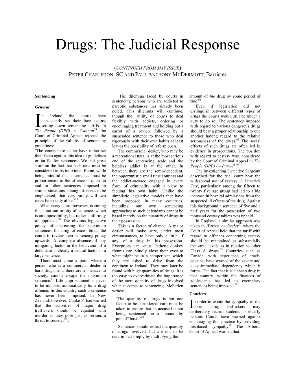 Drugs: the Judicial Response