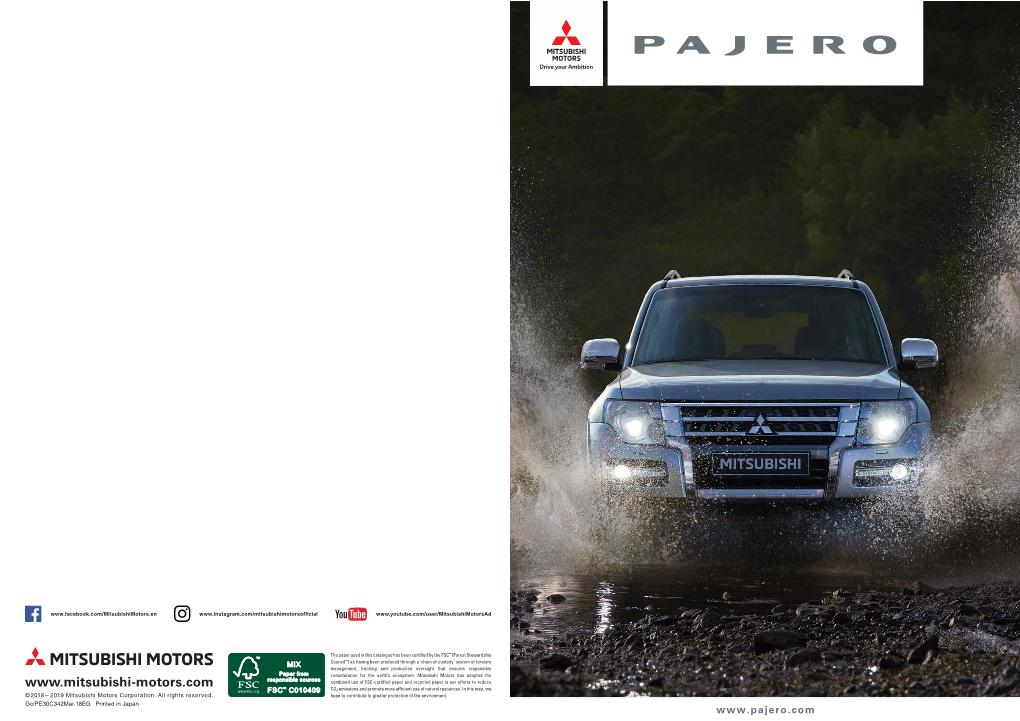 Effortlessly Elegant, Powerfully Rugged Nothing Says Power and Prestige Like Mitsubishi’S Internationally Acclaimed Pajero