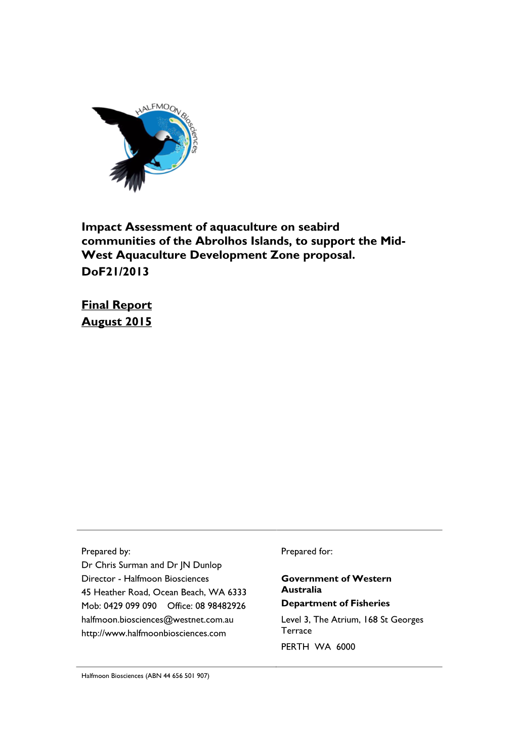 Impact Assessment of Aquaculture on Seabird Communities of the Abrolhos Islands, to Support the Mid- West Aquaculture Development Zone Proposal