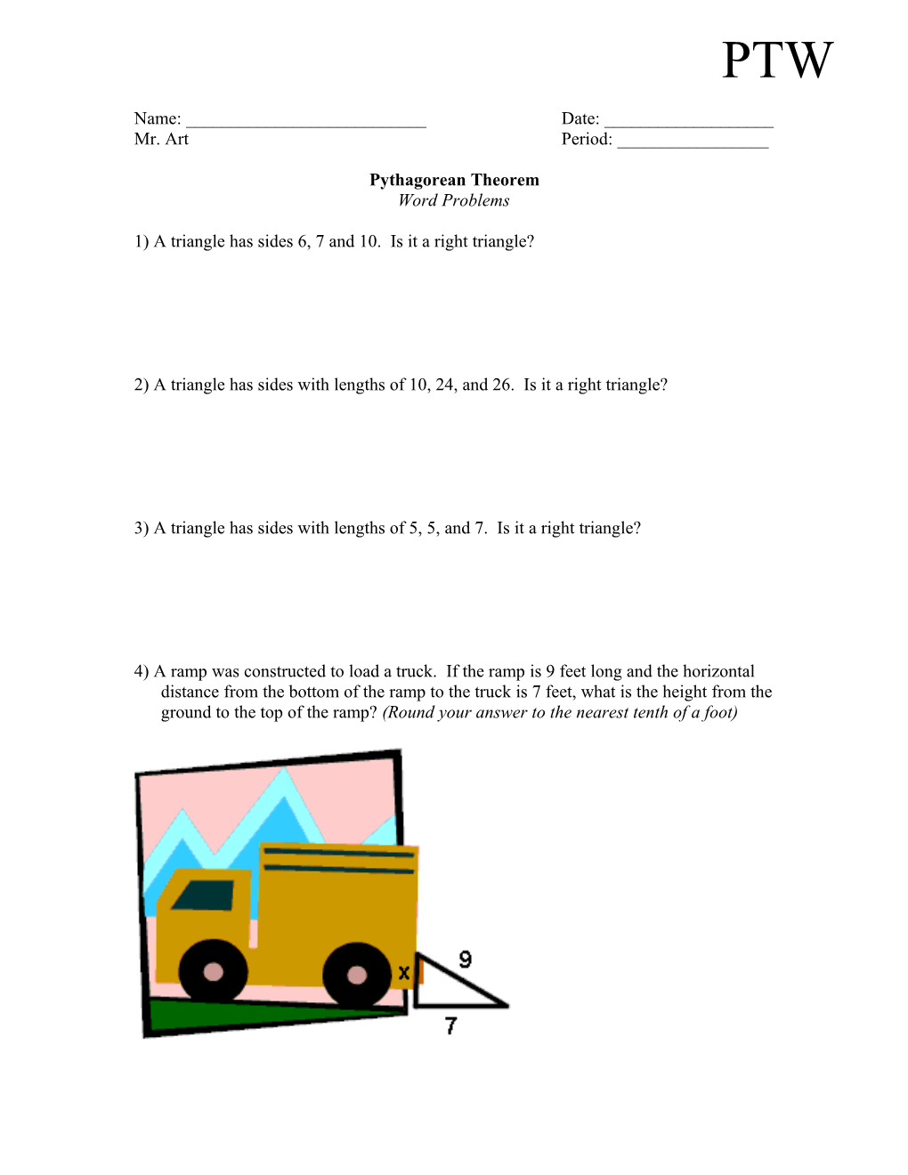 1) a Triangle Has Sides 6, 7 and 10. Is It a Right Triangle?