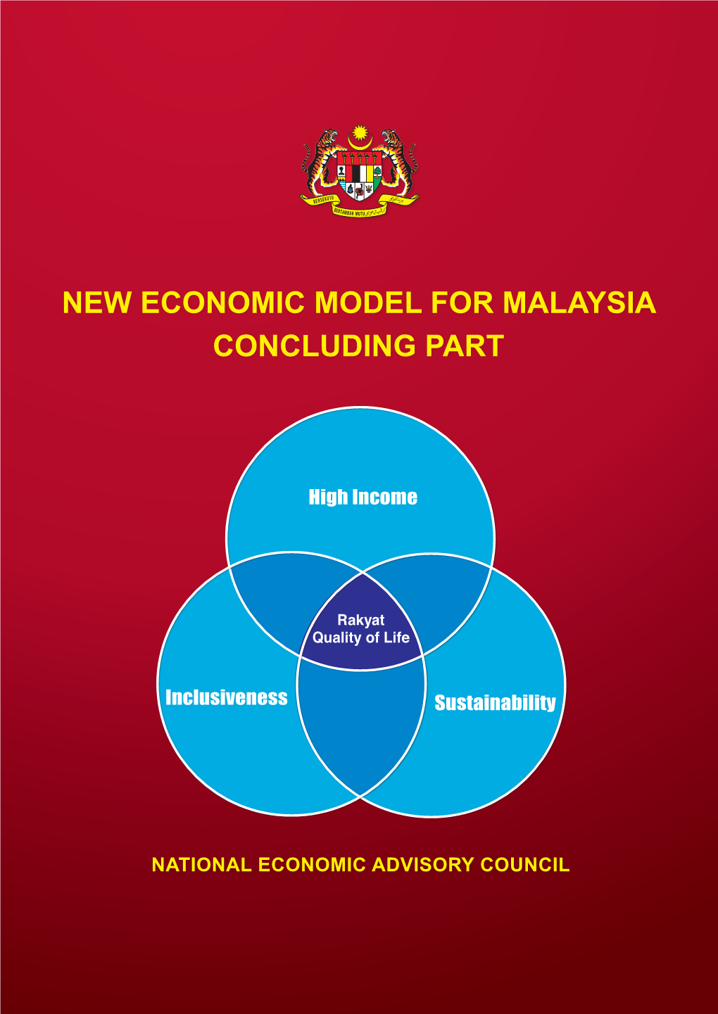 NEW ECONOMIC MODEL for MALAYSIA Concluding Part