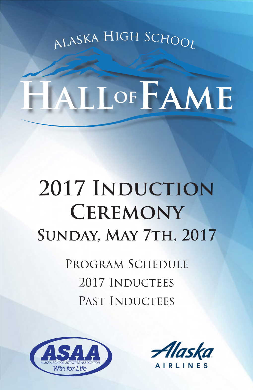 View the 2017 Alaska High School Hall of Fame Program