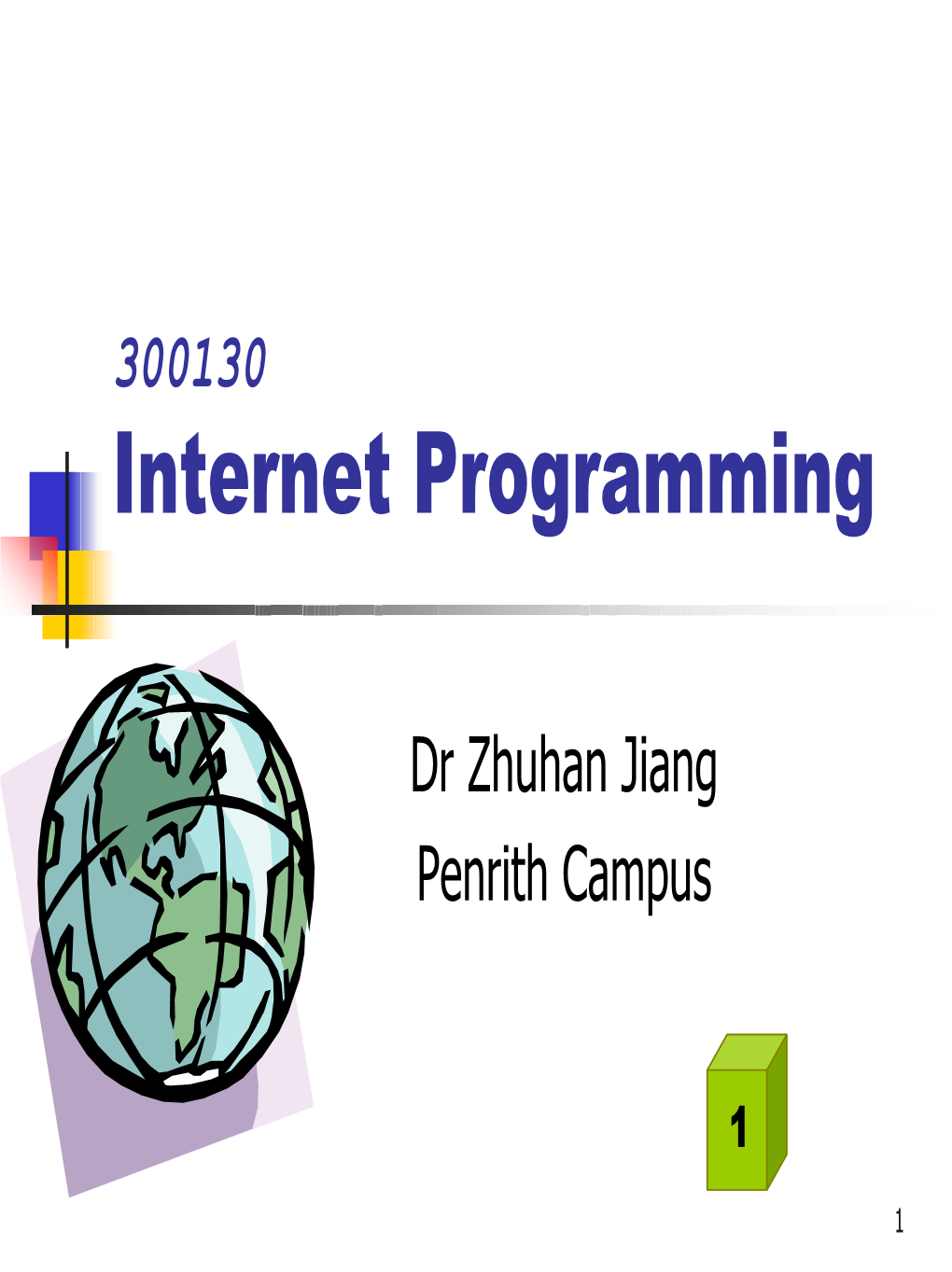 300130 Internet Programming