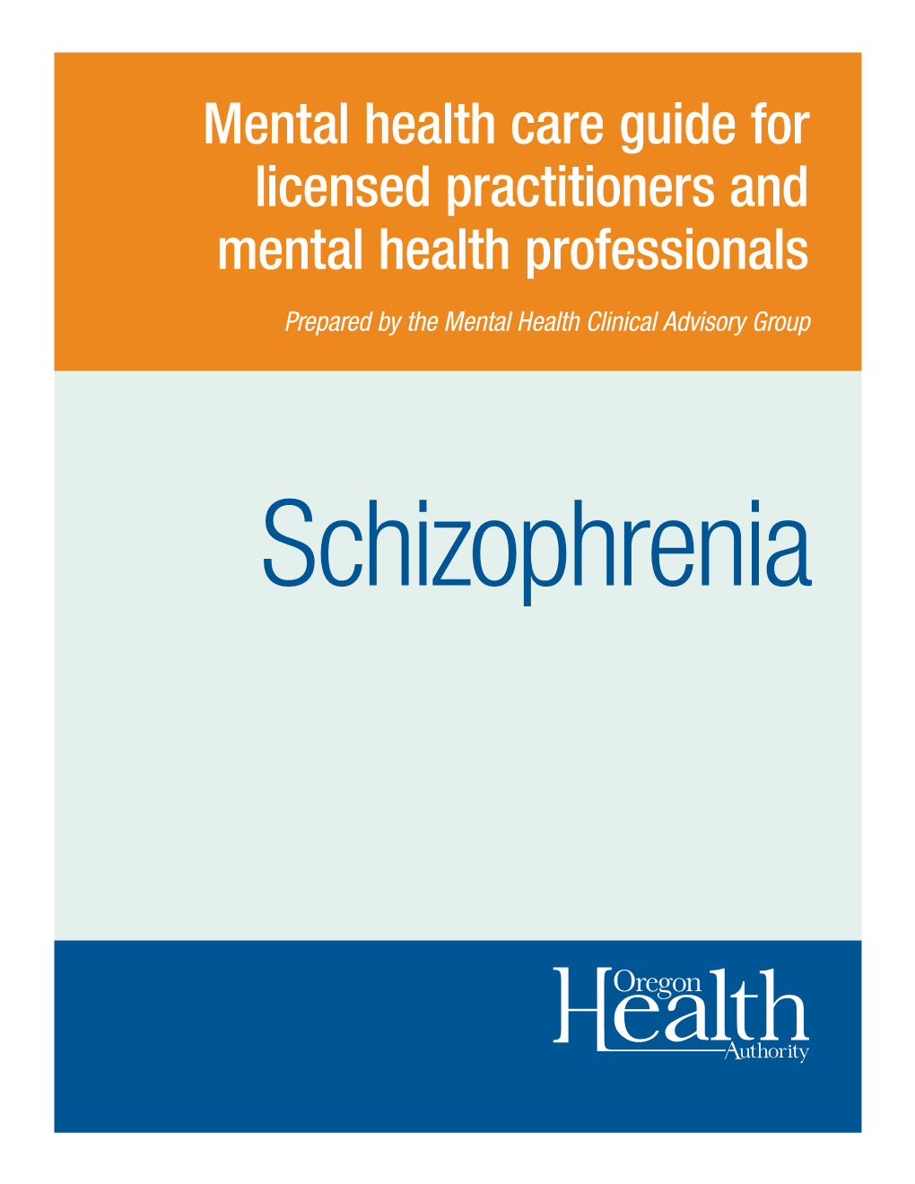 Mental Health Care Guide for Licensed Practitioners and Mental Health Professionals