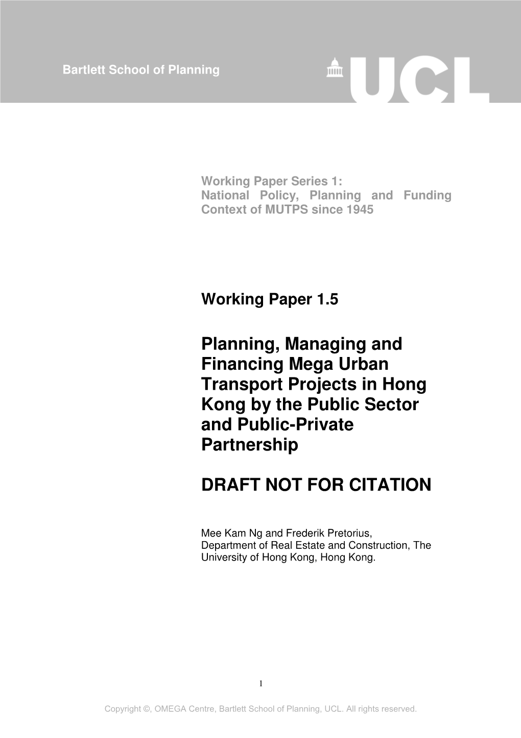 Planning, Managing and Financing Mega Urban Transport Projects in Hong Kong by the Public Sector and Public-Private Partnership
