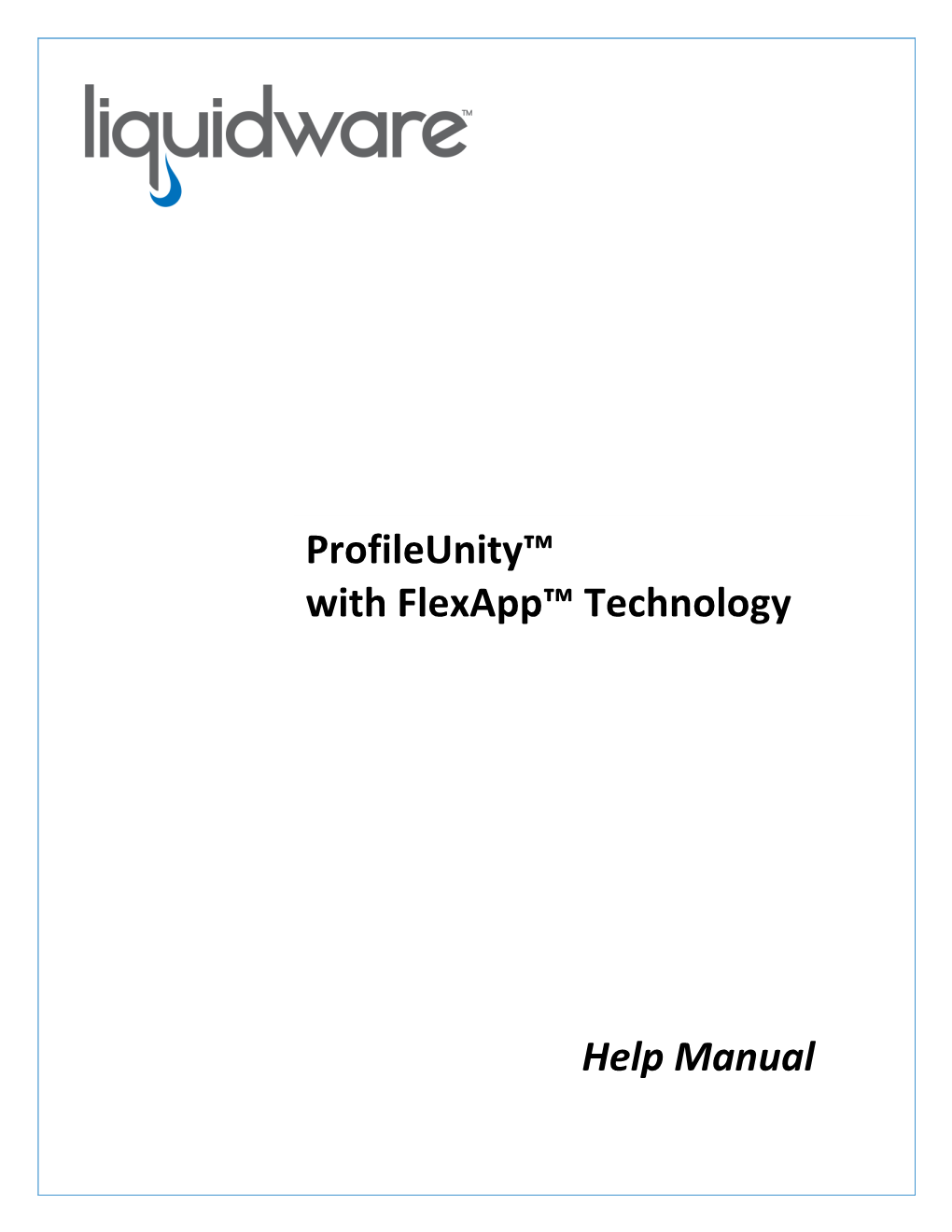 Profileunity™ with Flexapp™ Technology