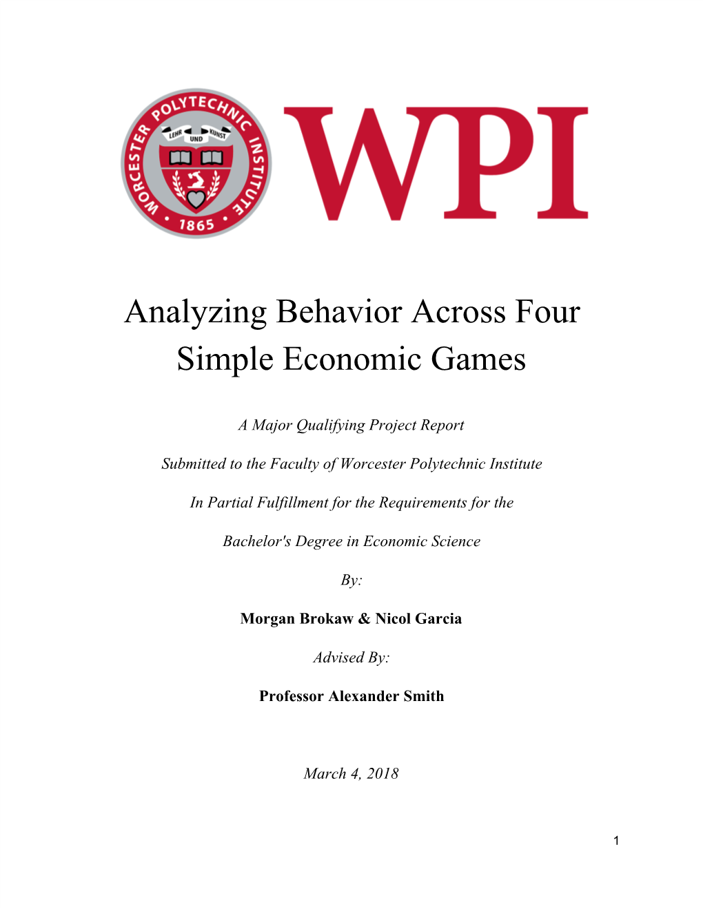 Analyzing Behavior Across Four Simple Economic Games