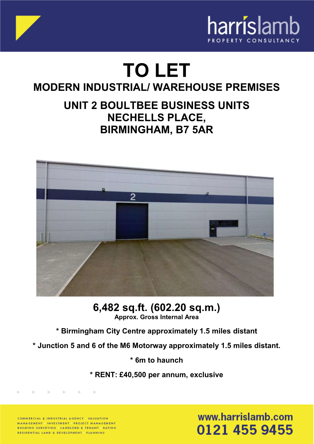 To Let Modern Industrial/ Warehouse Premises Unit 2 Boultbee Business Units Nechells Place, Birmingham, B7 5Ar