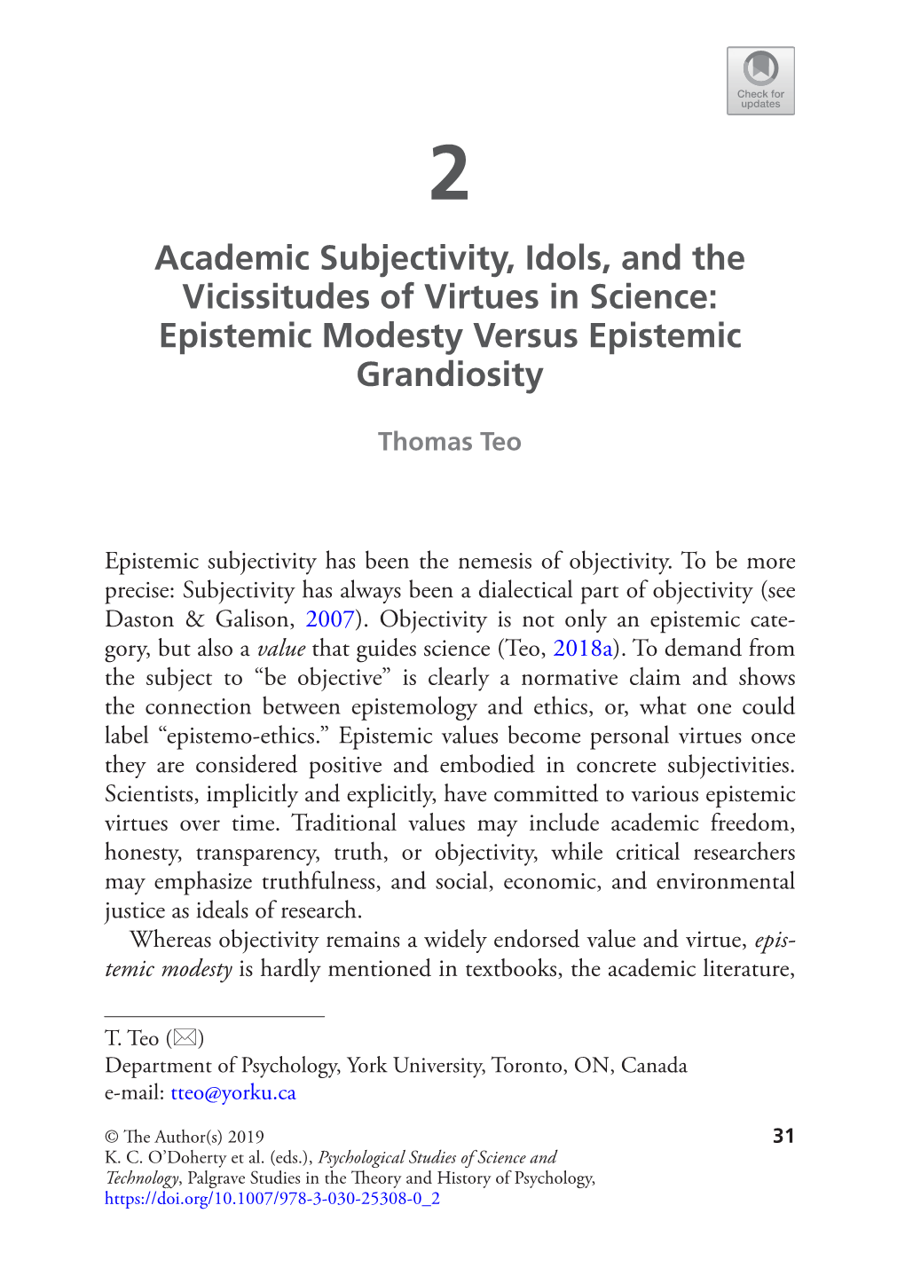 Academic Subjectivity, Idols, and the Vicissitudes of Virtues in Science: Epistemic Modesty Versus Epistemic Grandiosity