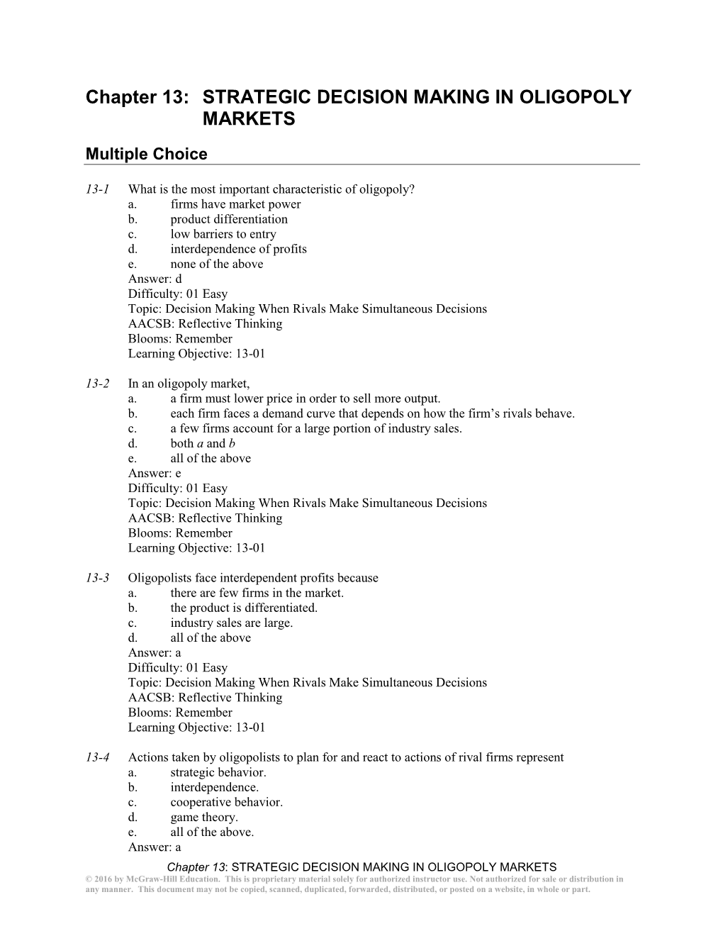 Chapter 13: STRATEGIC DECISION MAKING in OLIGOPOLY MARKETS