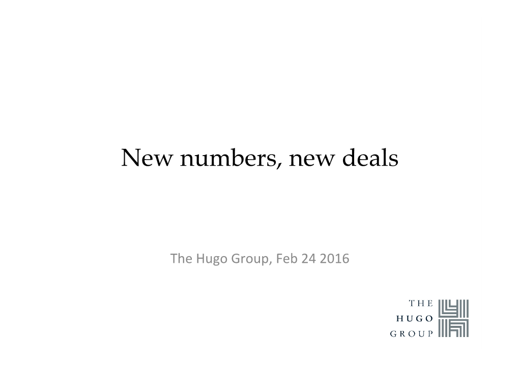 New Numbers, New Deals
