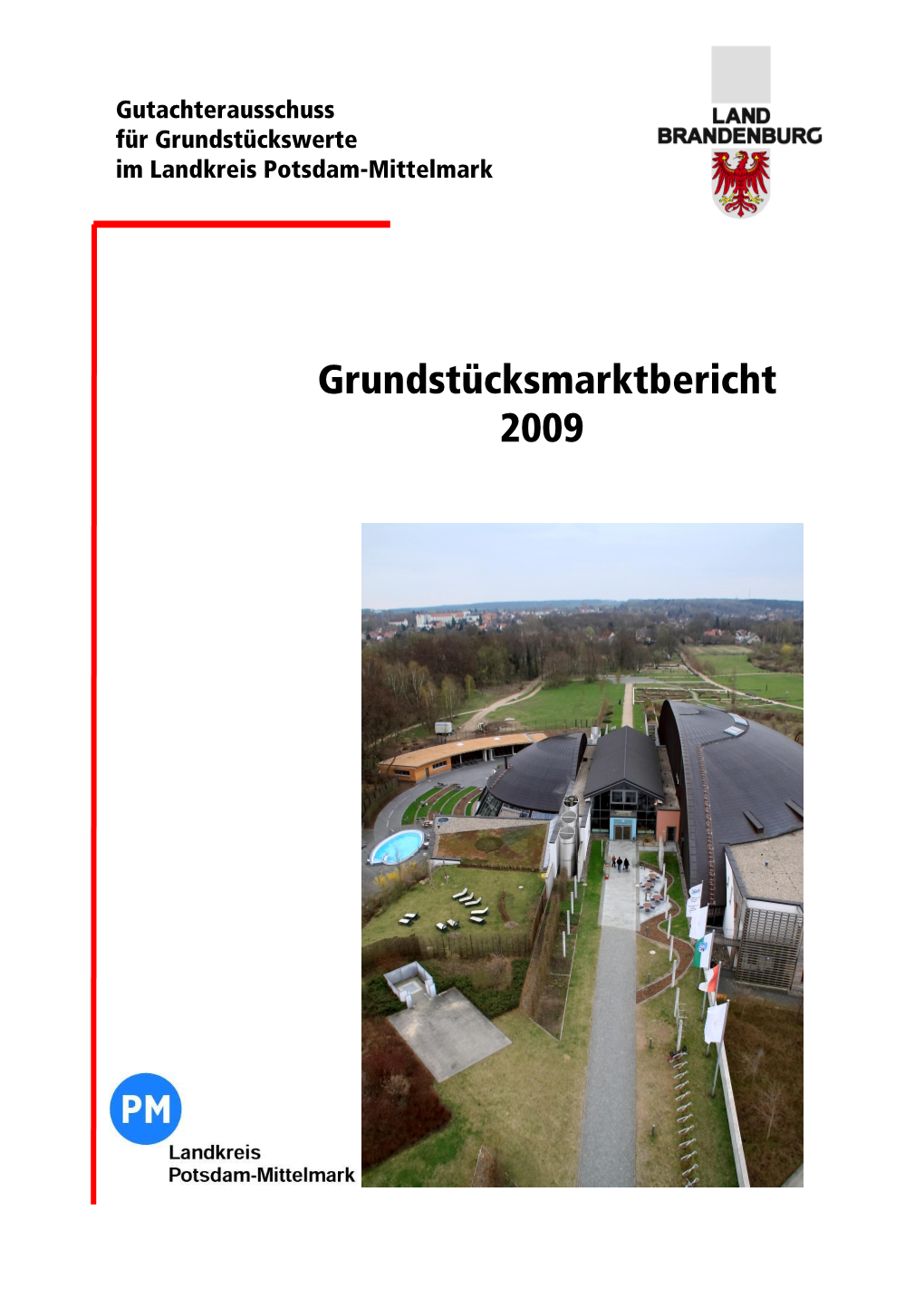 Grundstücksmarktbericht 2009