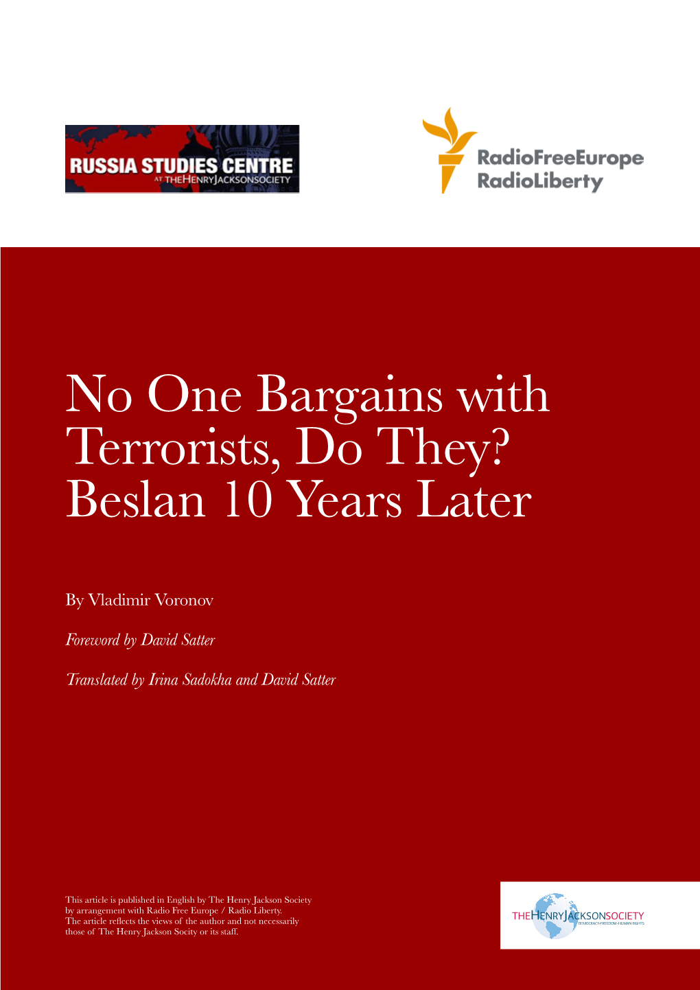 No One Bargains with Terrorists, Do They? Beslan 10 Years Later