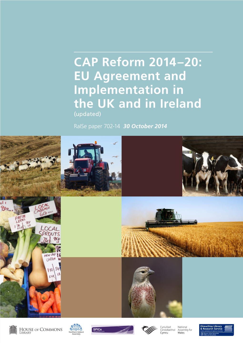 CAP Reform 2014–20: EU Agreement and Implementation in the UK and in Ireland (Updated)
