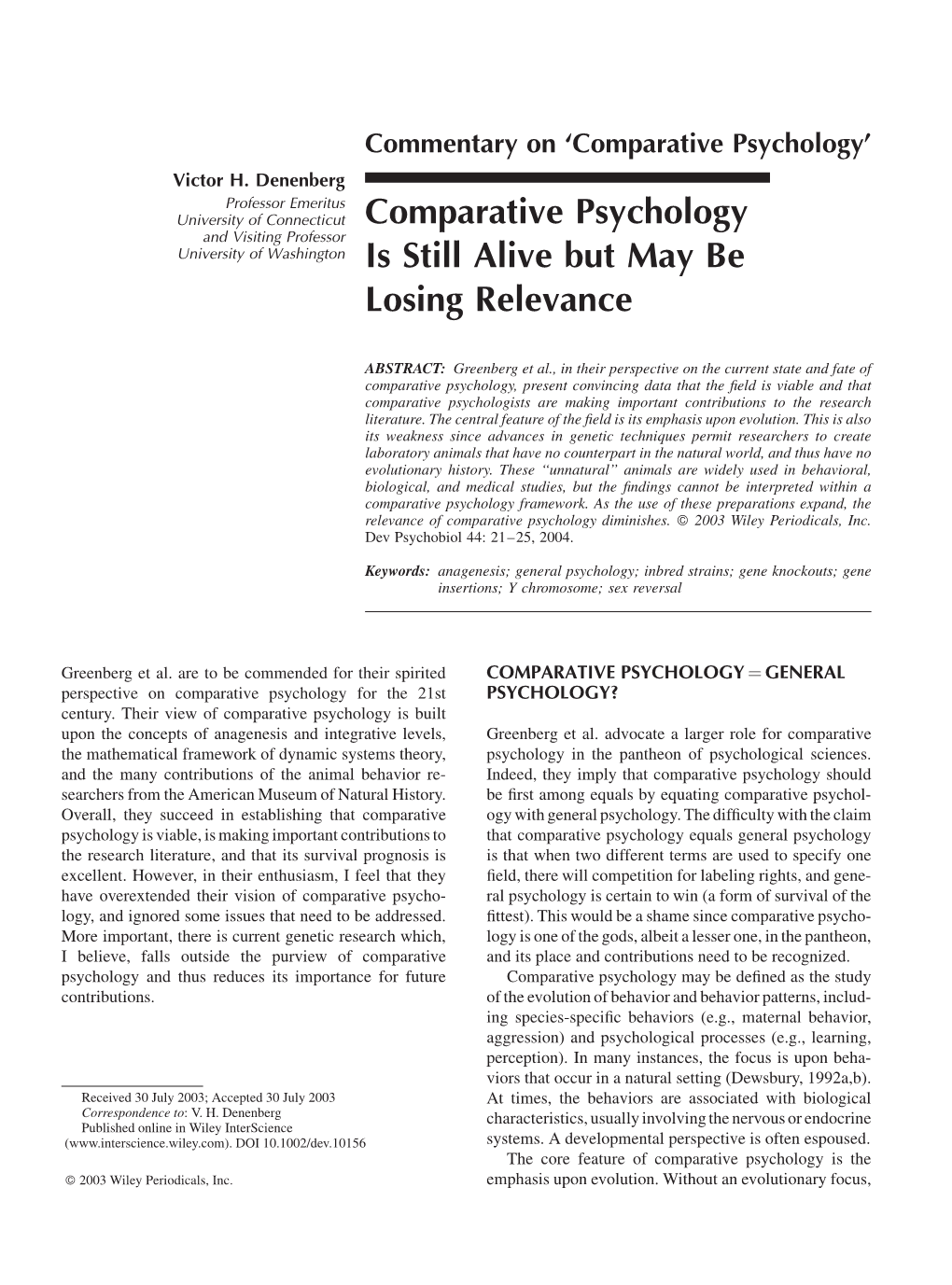 Comparative Psychology Is Still Alive but May Be Losing Relevance