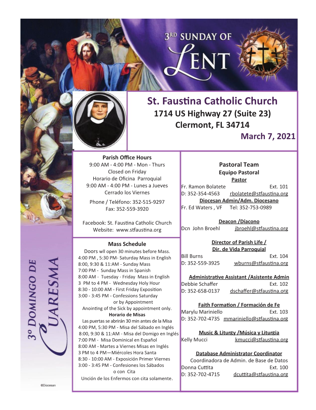 St. Faustina Catholic Church 1714 US Highway 27 (Suite 23) Clermont, FL 34714 March 7, 2021