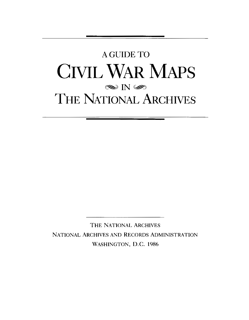 A Guide to Civil War Maps in the National Archives