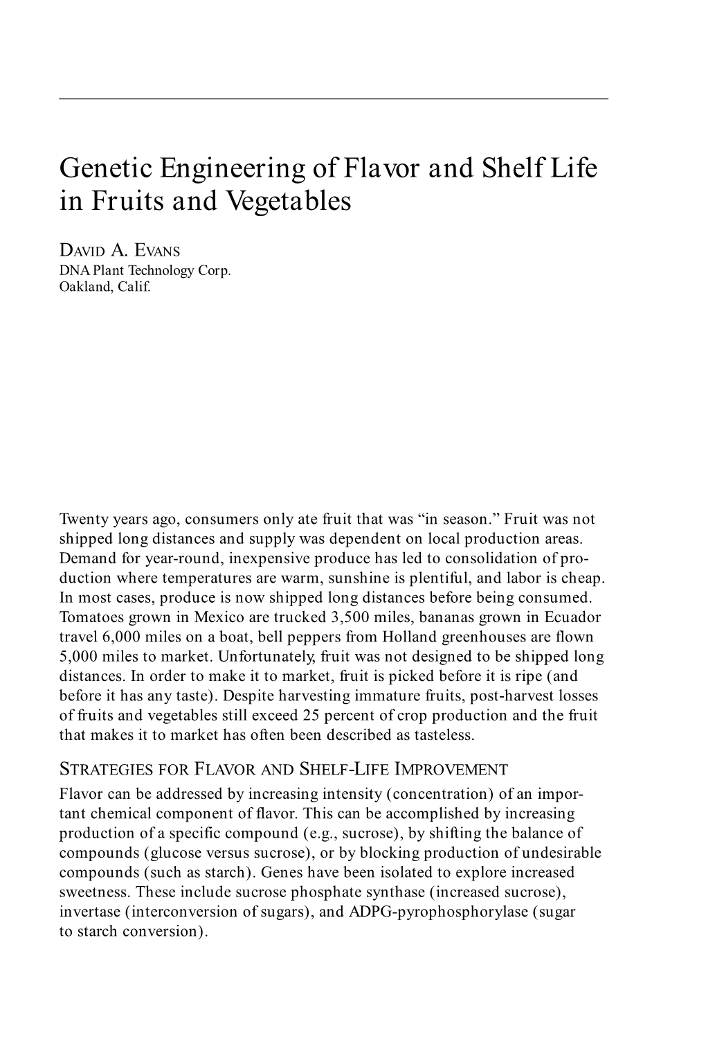 Genetic Engineering of Flavor and Shelf Life in Fruits and Vegetables