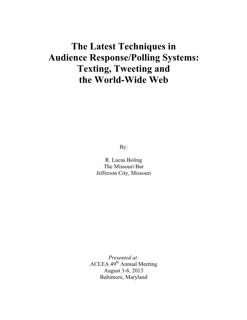 Latest Techniques in Audience Response-Polling Systems