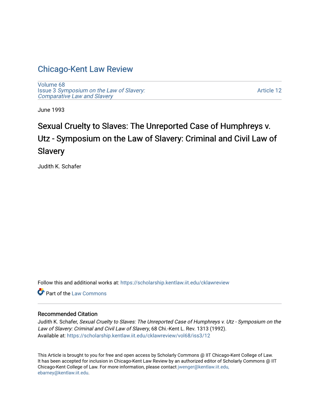 Sexual Cruelty to Slaves: the Unreported Case of Humphreys V. Utz - Symposium on the Law of Slavery: Criminal and Civil Law of Slavery