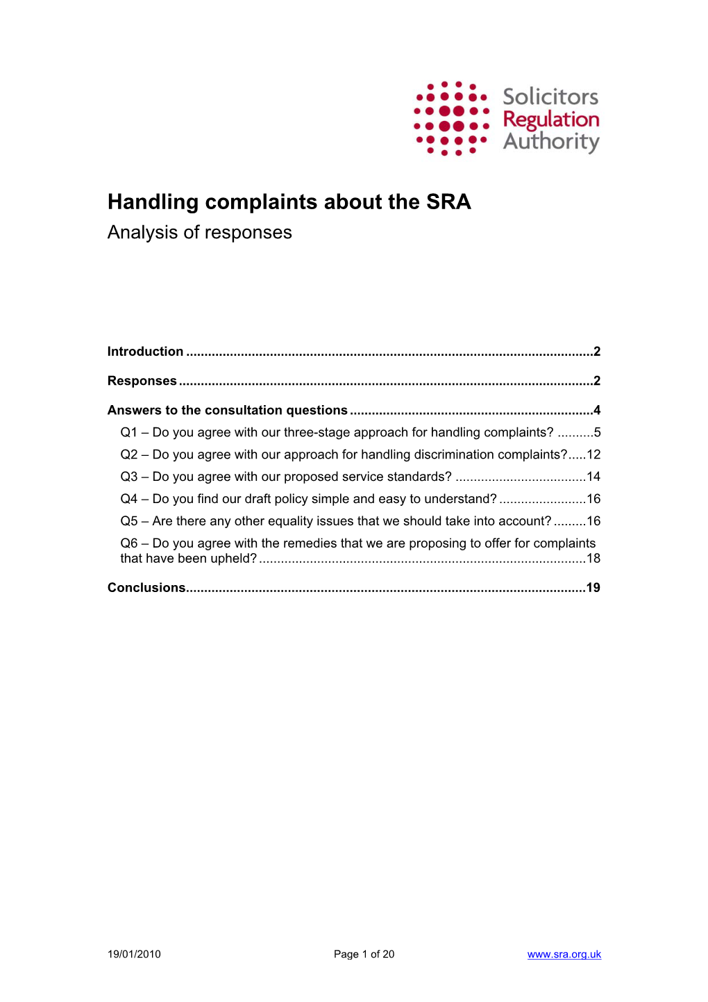 Handling Complaints About the SRA Analysis of Responses