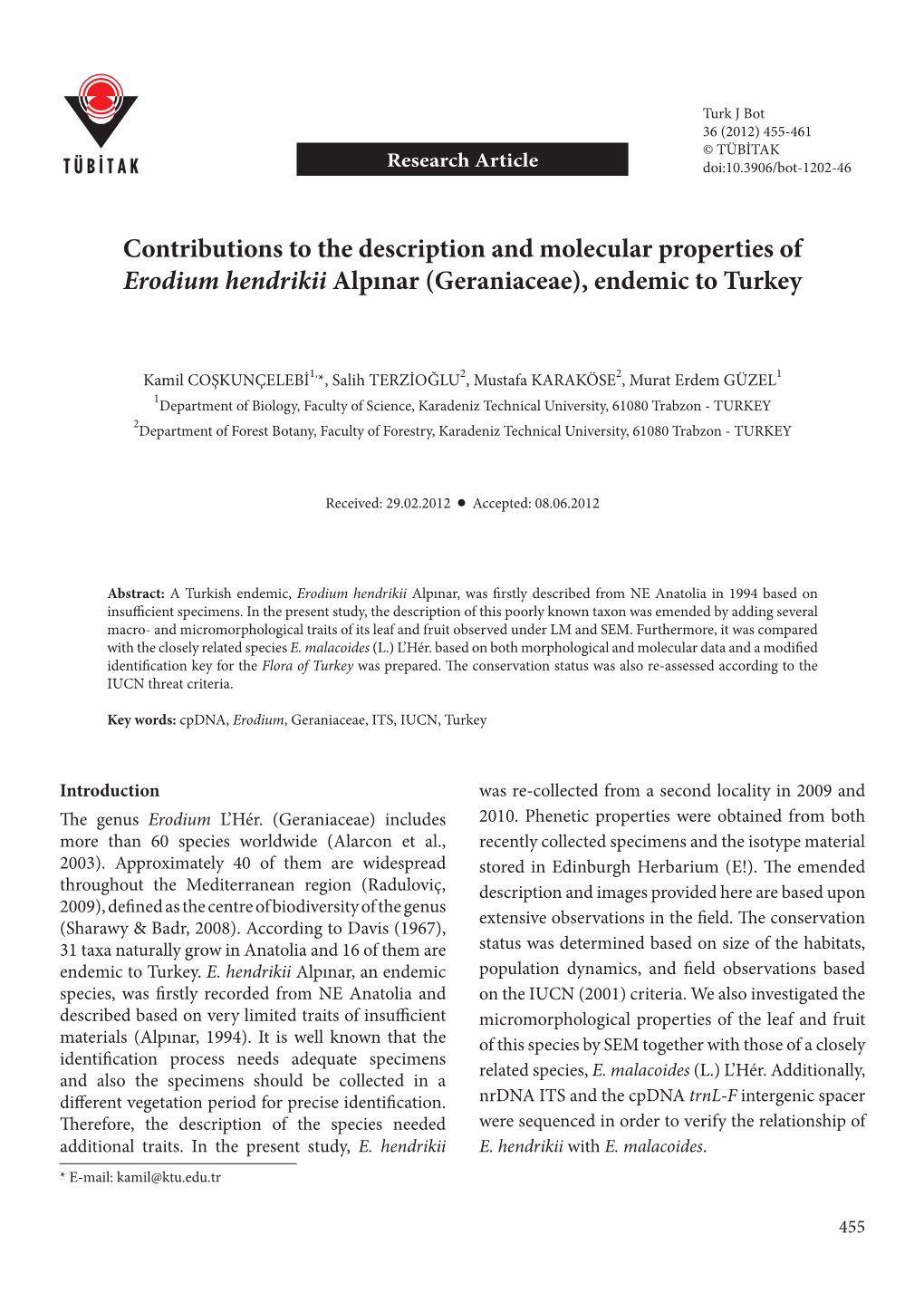 Contributions to the Description and Molecular Properties of Erodium Hendrikii Alpınar (Geraniaceae), Endemic to Turkey