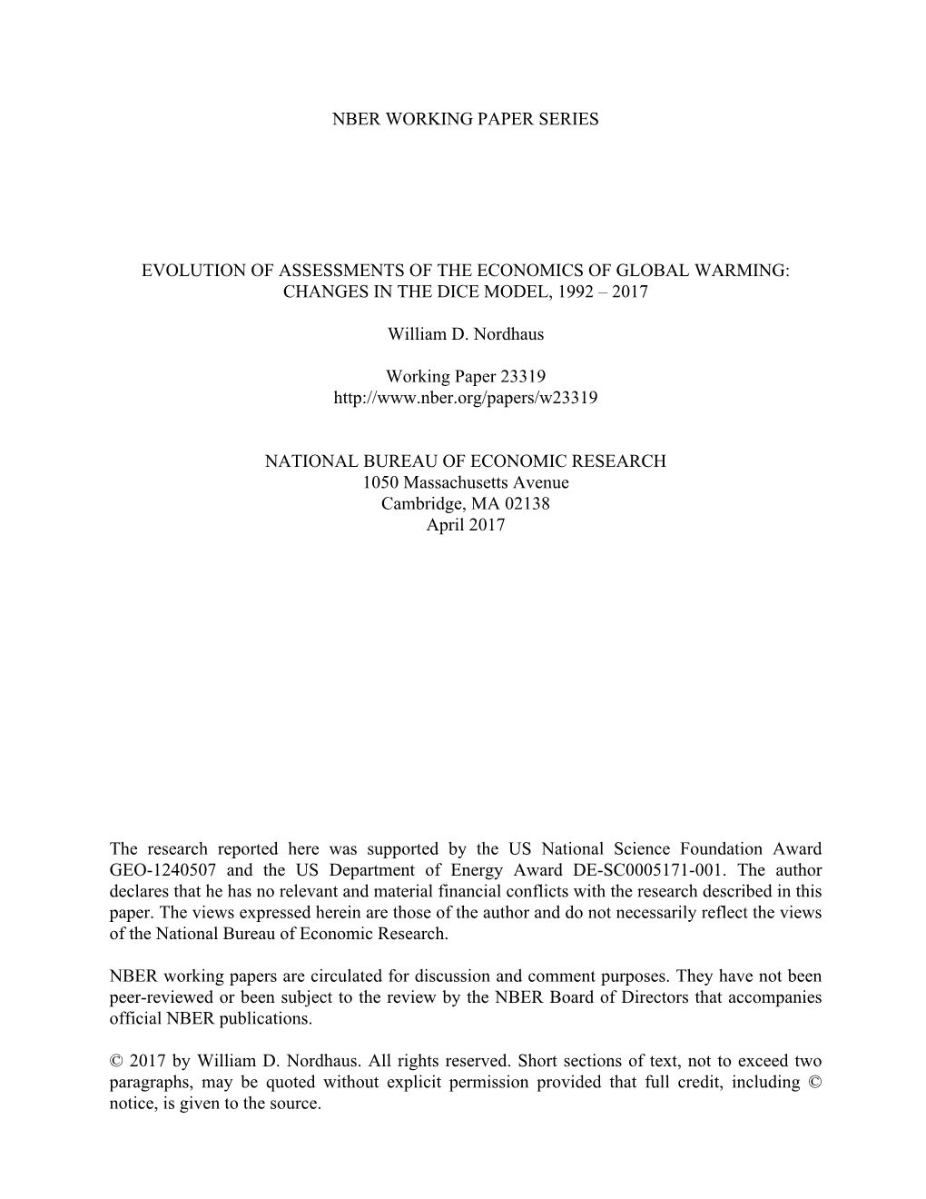 Evolution of Assessments of the Economics of Global Warming: Changes in the Dice Model, 1992 – 2017