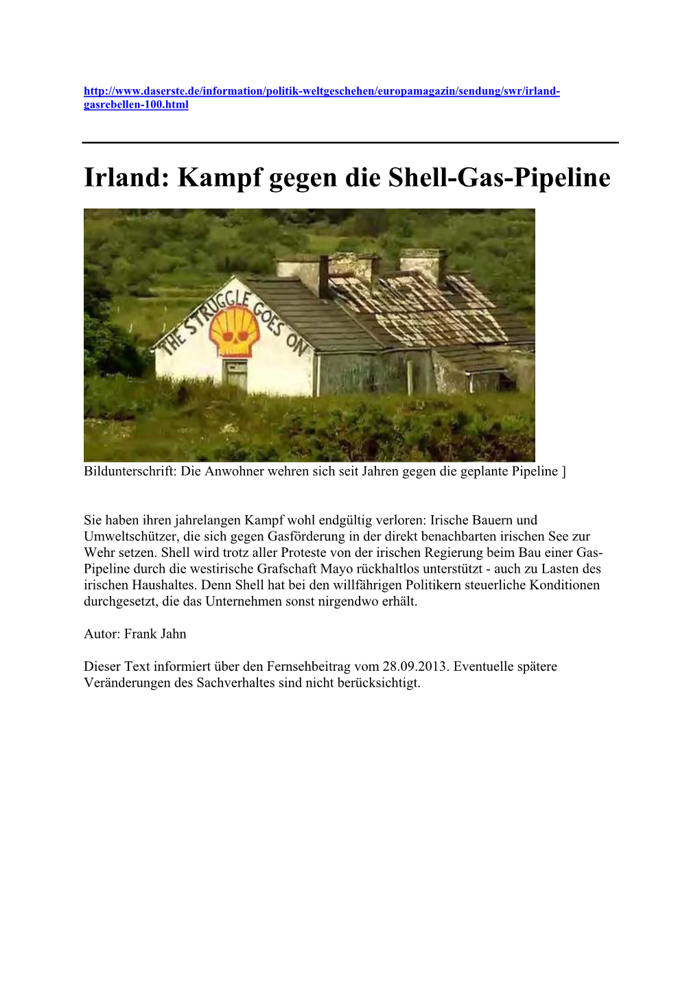 Kampf Gegen Die Shell-Gas-Pipeline