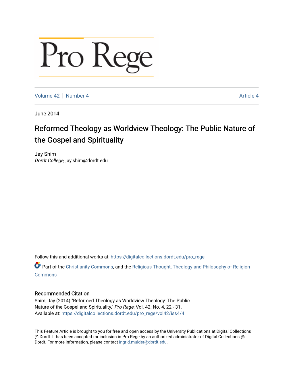 Reformed Theology As Worldview Theology: the Public Nature of the Gospel and Spirituality