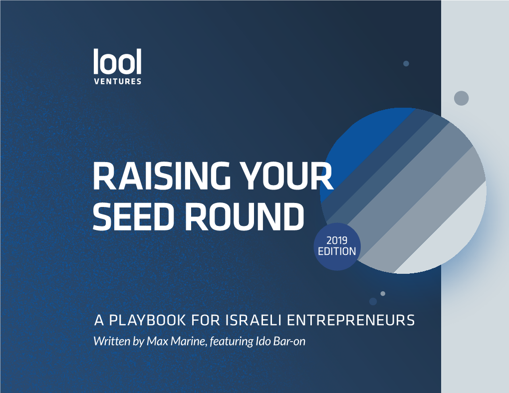 Raising Your Seed Round 2019 Edition