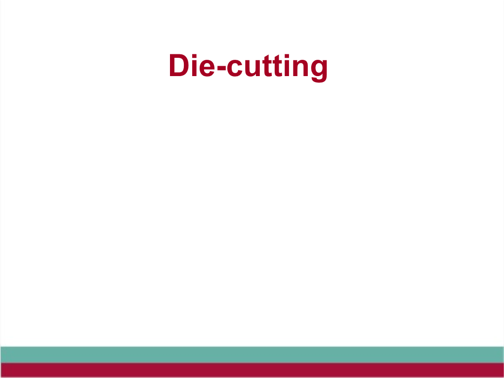 Die-Cutting Exam Expectations