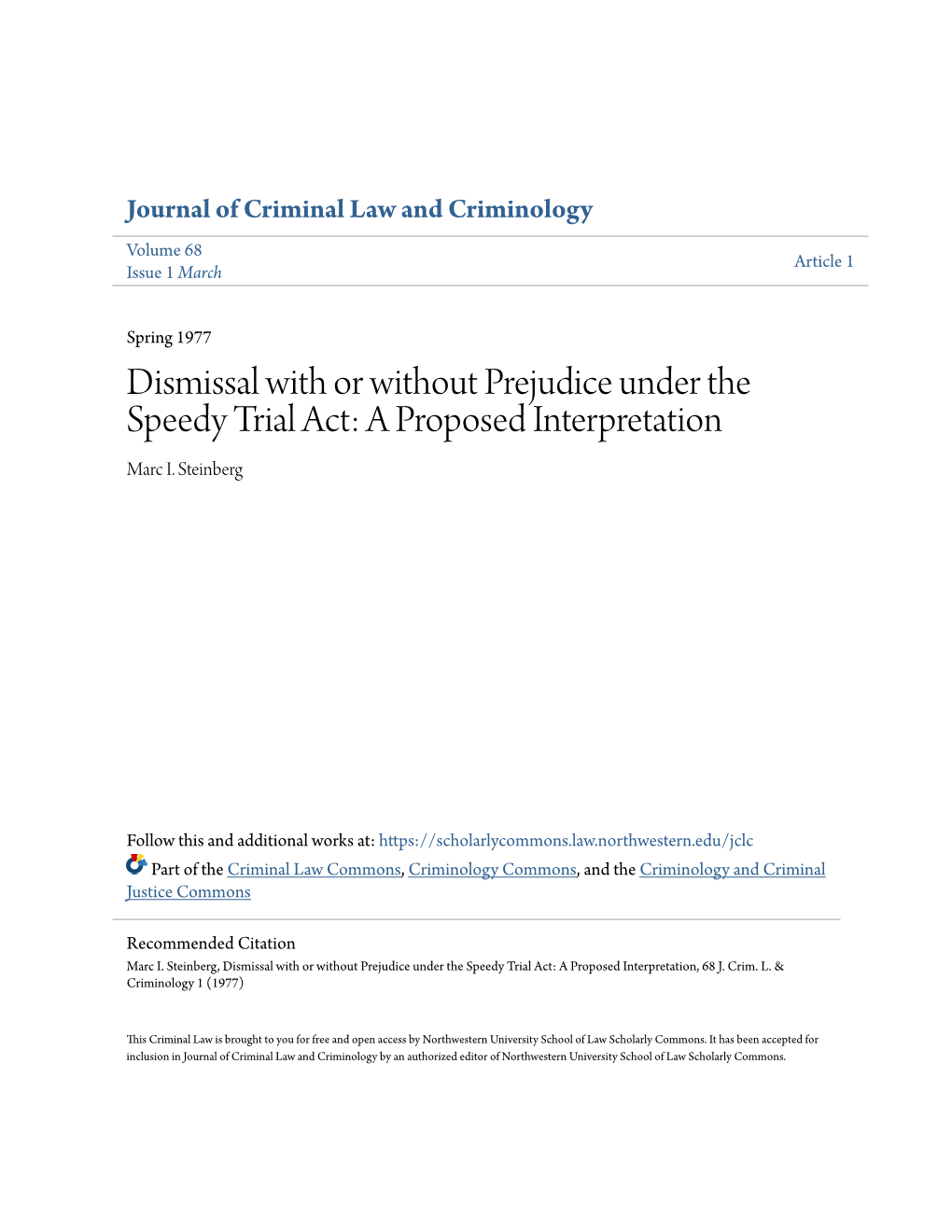 Dismissal with Or Without Prejudice Under the Speedy Trial Act: a Proposed Interpretation Marc I