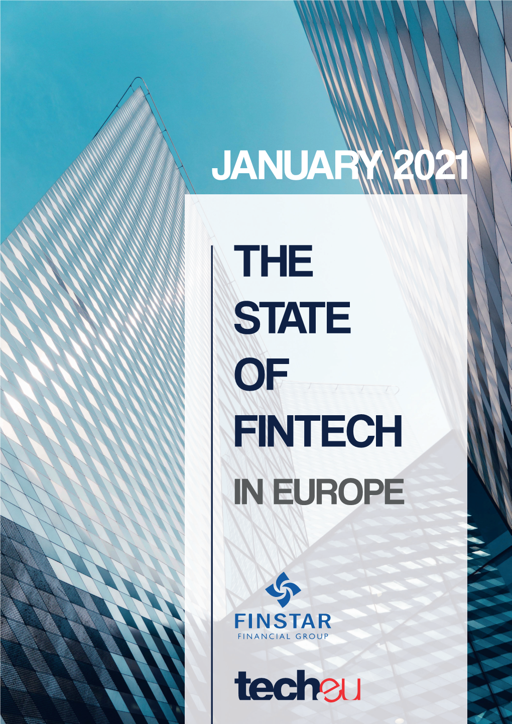 The State of Fintech in Europe 2021