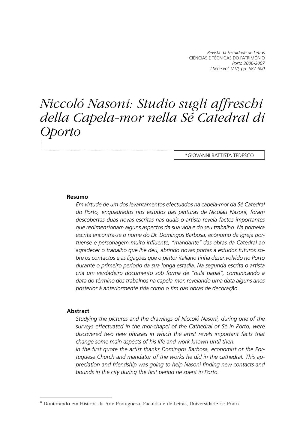 Niccoló Nasoni: Studio Sugli Affreschi Della Capela-Mor Nella Sé Catedral Di Oporto