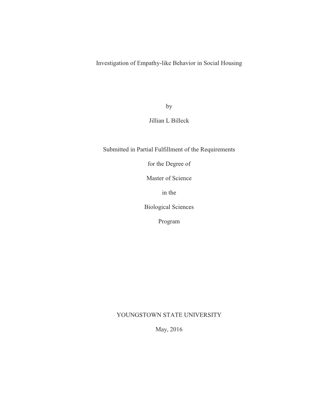 Investigation of Empathy-Like Behavior in Social Housing by Jillian L