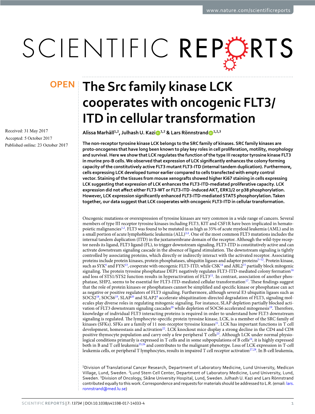 The Src Family Kinase LCK Cooperates with Oncogenic FLT3/ ITD in Cellular Transformation Received: 31 May 2017 Alissa Marhäll1,2, Julhash U