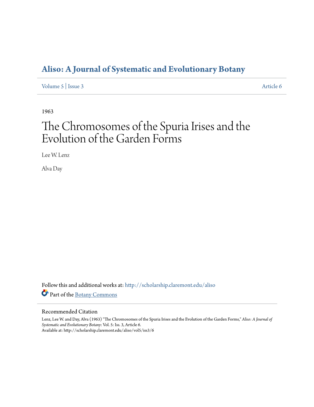 The Chromosomes of the Spuria Irises and the Evolution of the Garden Forms 1 Lee W