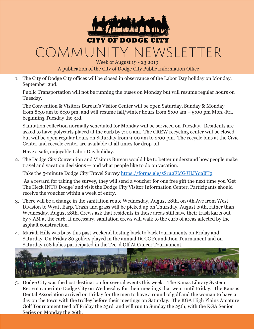 Community Newsletter Week of August 19 - 23 2019 a Publication of the City of Dodge City Public Information Office 1