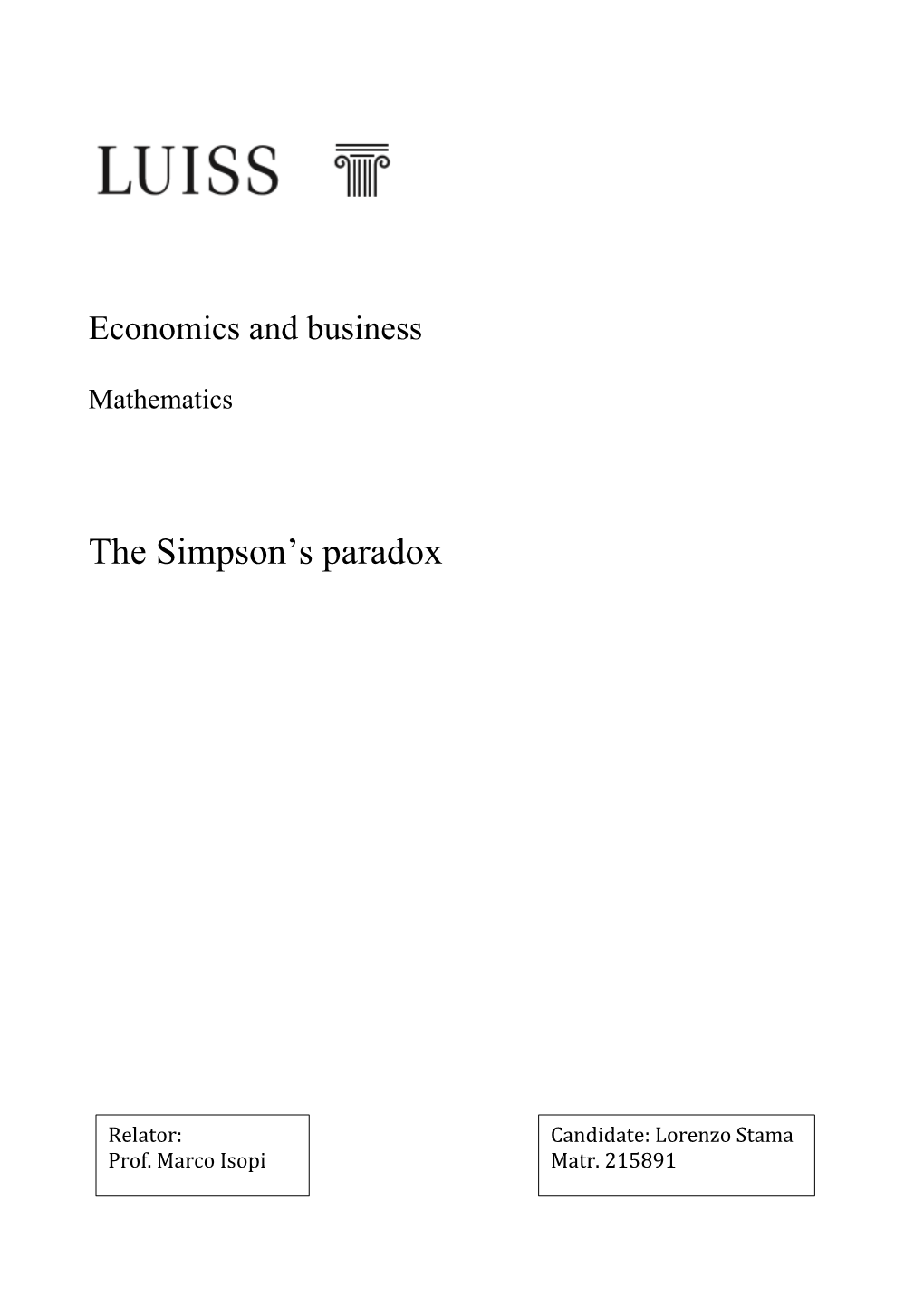 The Simpson's Paradox