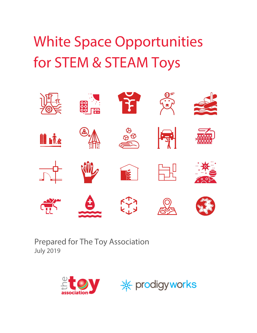 White Space Opportunities for STEM and STEAM Toys Page 2 of 60 Juy 2019 Discovery and Imagination 16