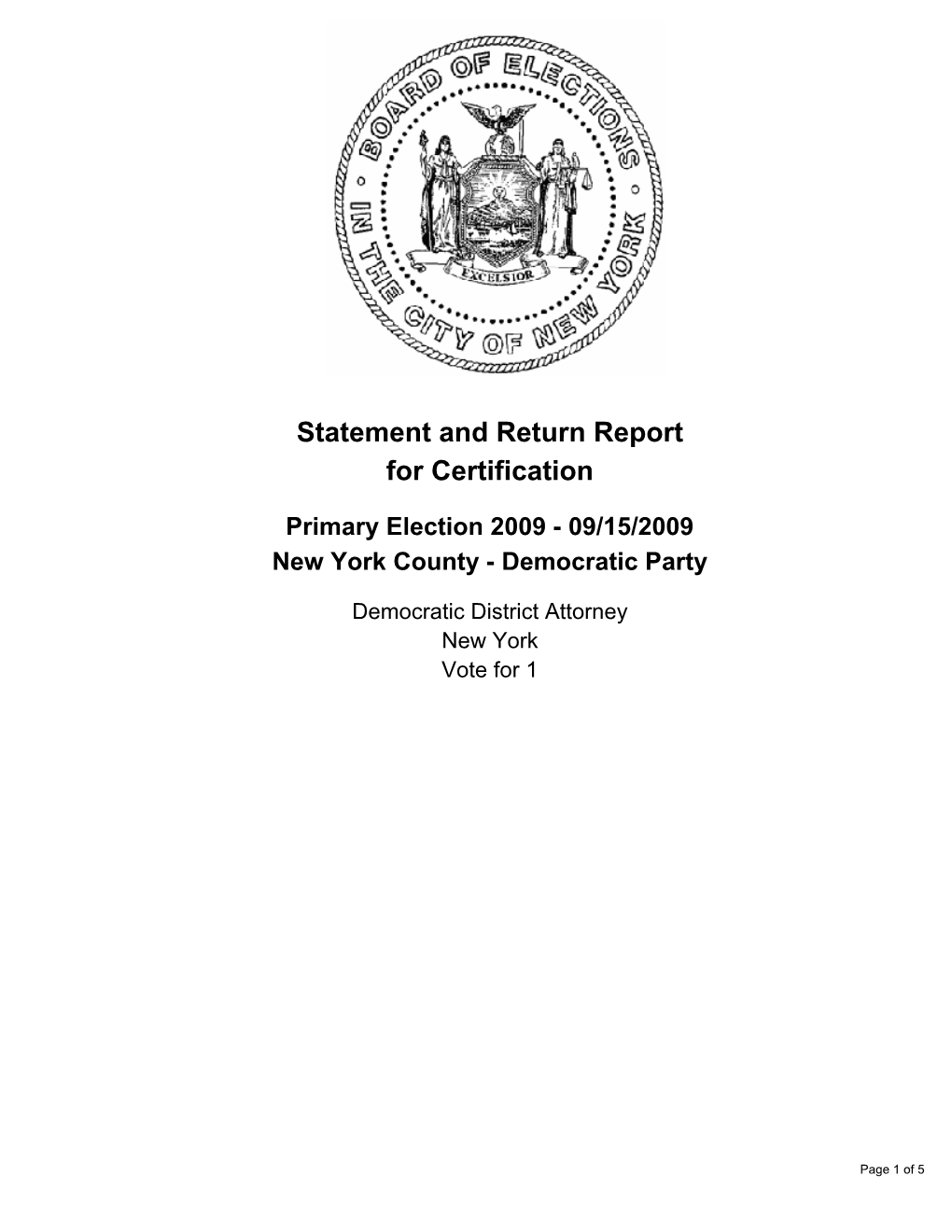 New York Democratic District Attorney Recap