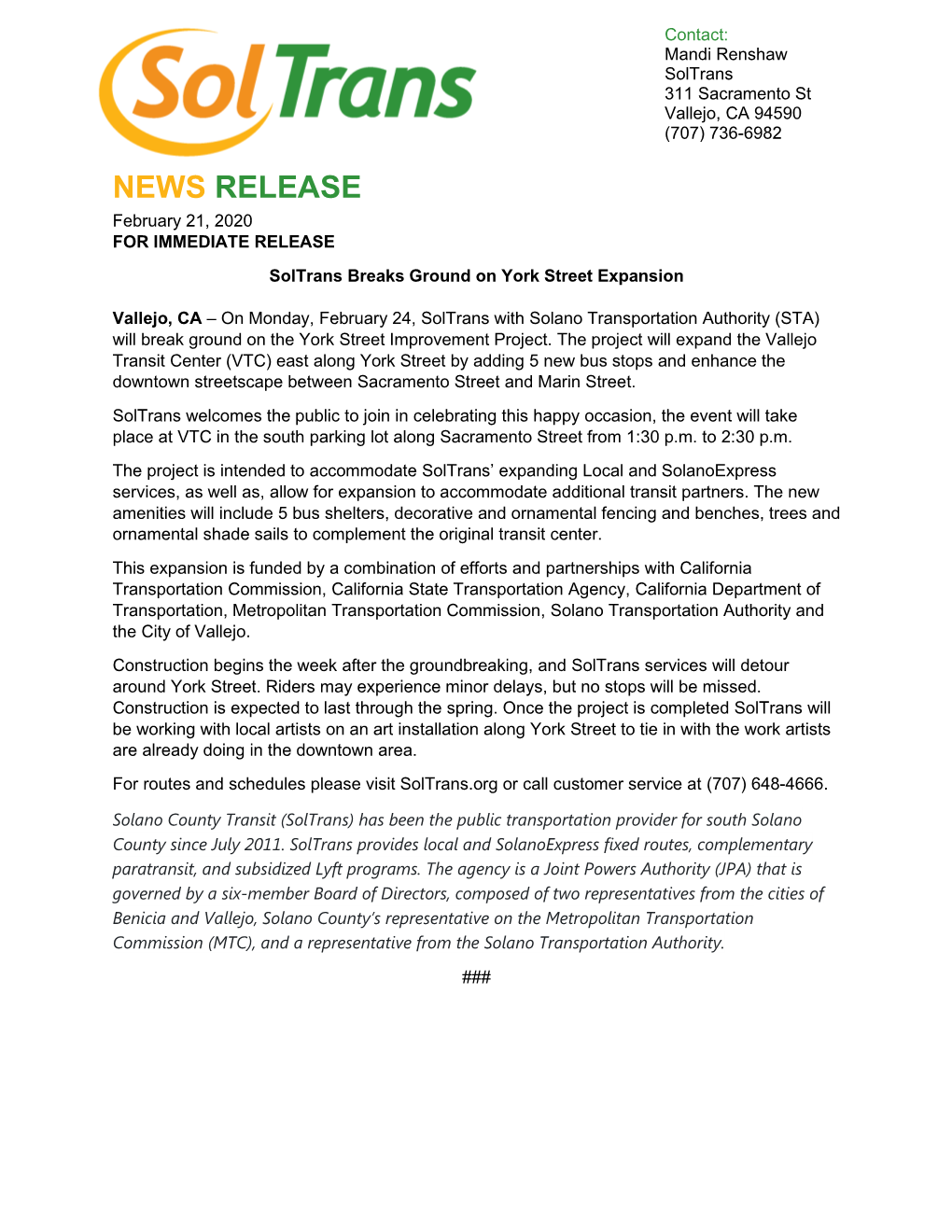 NEWS RELEASE February 21, 2020 for IMMEDIATE RELEASE Soltrans Breaks Ground on York Street Expansion