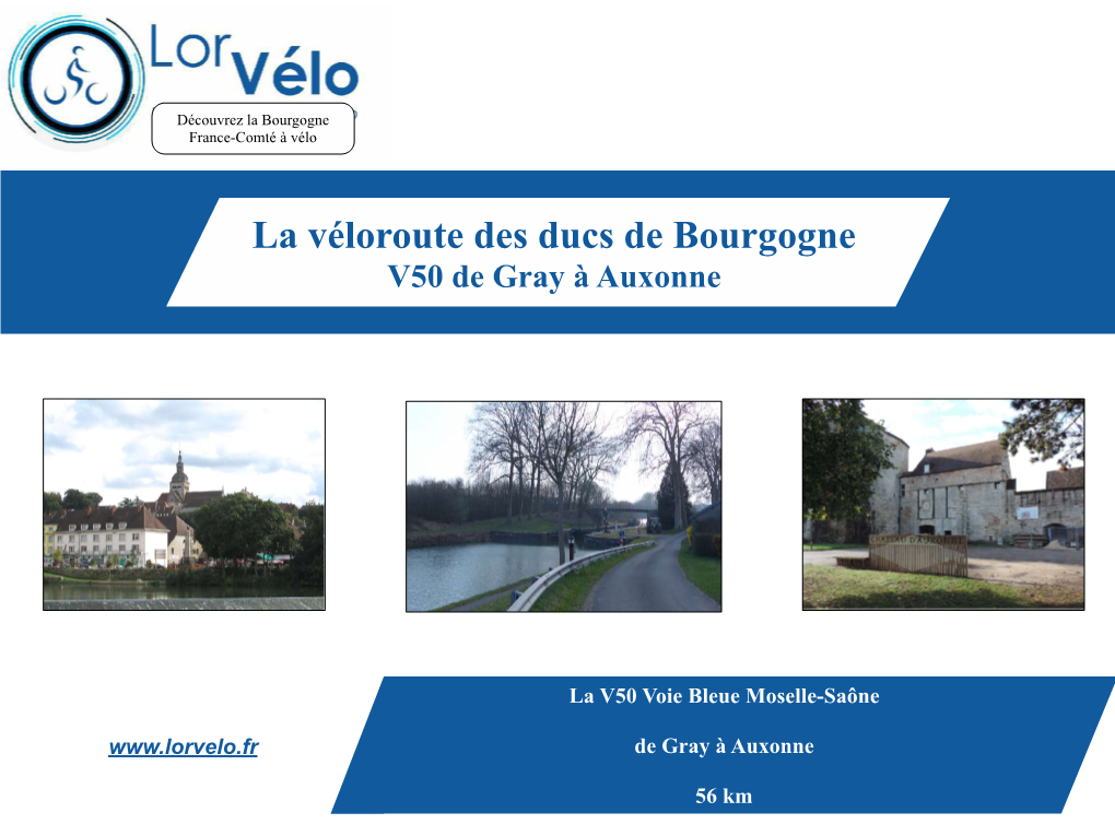 Véloroute Des Ducs De Bourgogne V50 De Gray À Auxonne