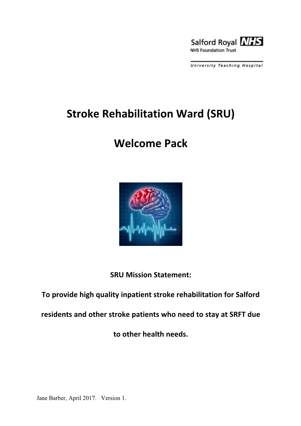 Stroke Rehabilitation Ward (SRU)