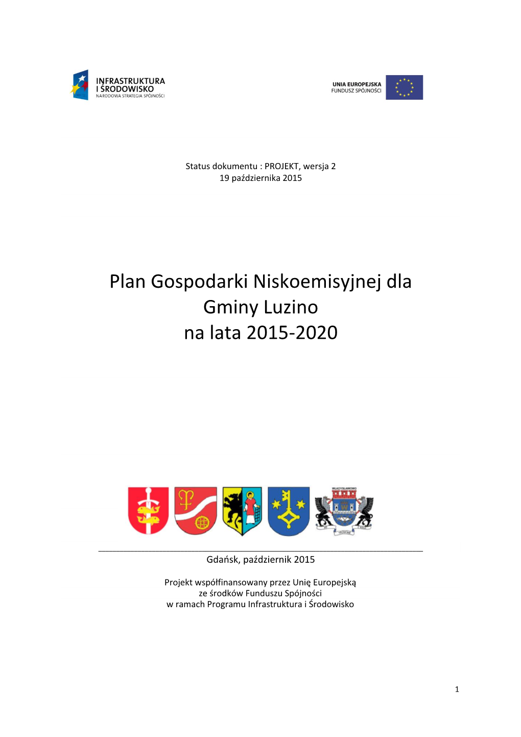 Plan Gospodarki Niskoemisyjnej Dla Gminy Luzino Na Lata 2015-2020