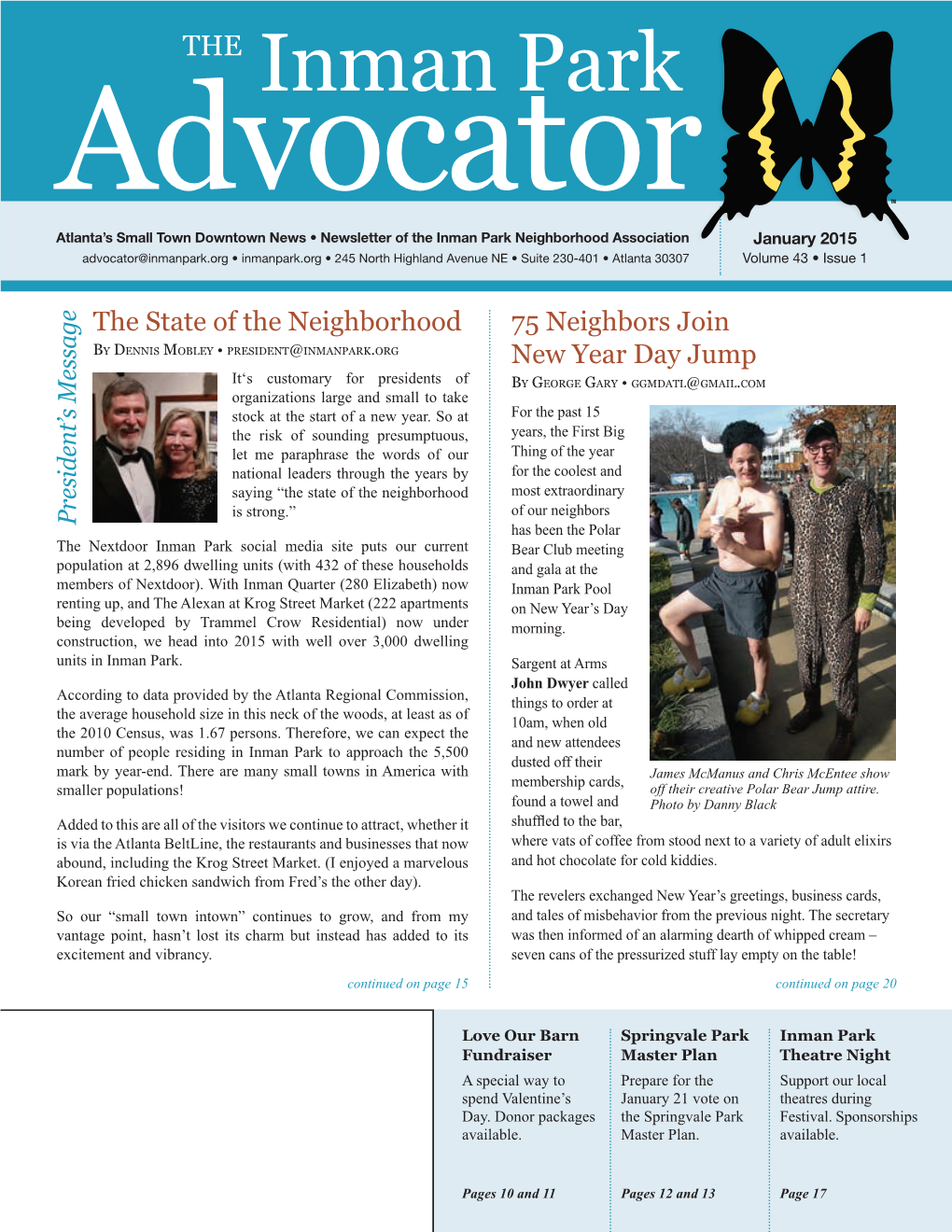 January 2015 Advocator@Inmanpark.Org • Inmanpark.Org • 245 North Highland Avenue NE • Suite 230-401 • Atlanta 30307 Volume 43 • Issue 1