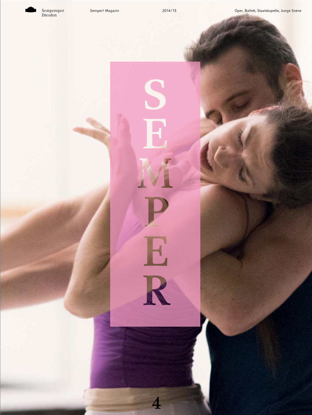 Oper, Ballett, Staatskapelle, Junge Szene 2014 / 15 Semper! Magazin