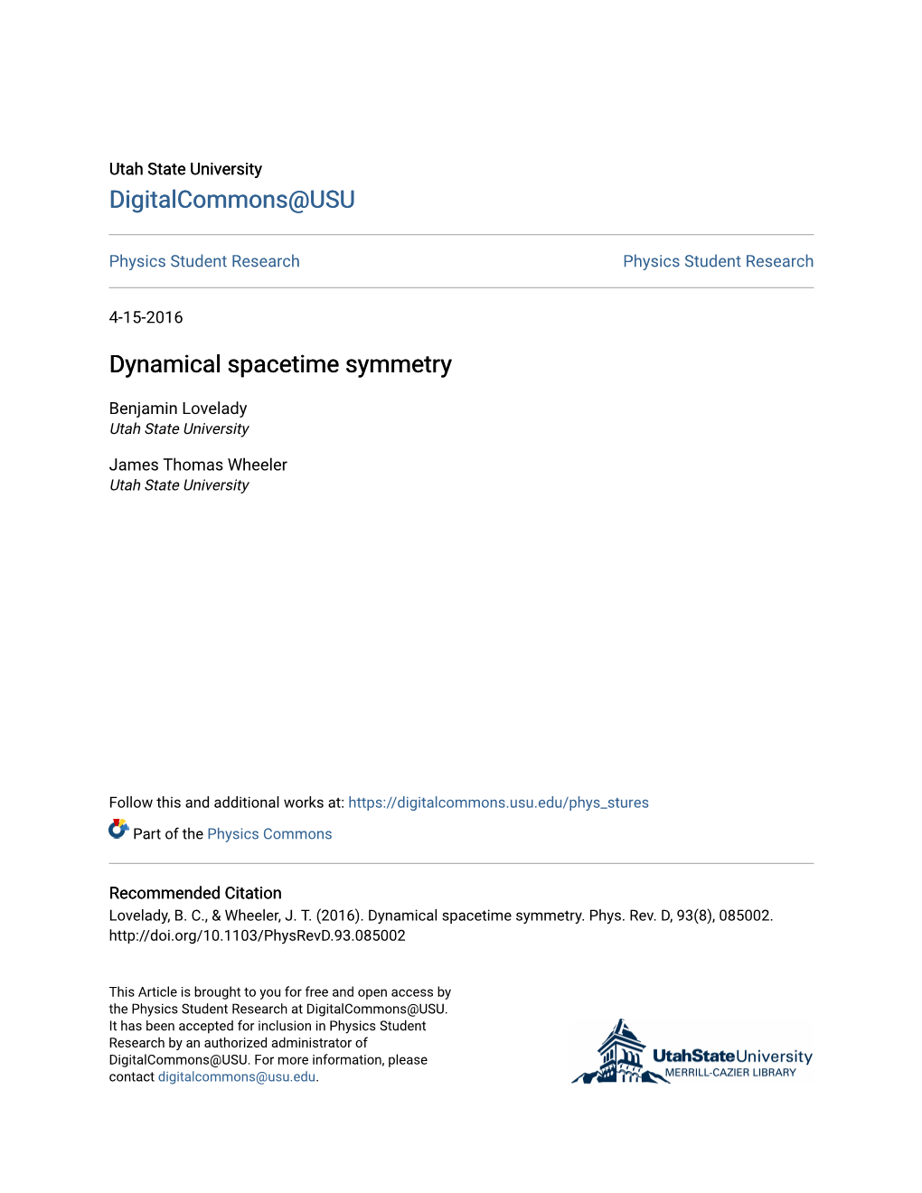 Dynamical Spacetime Symmetry