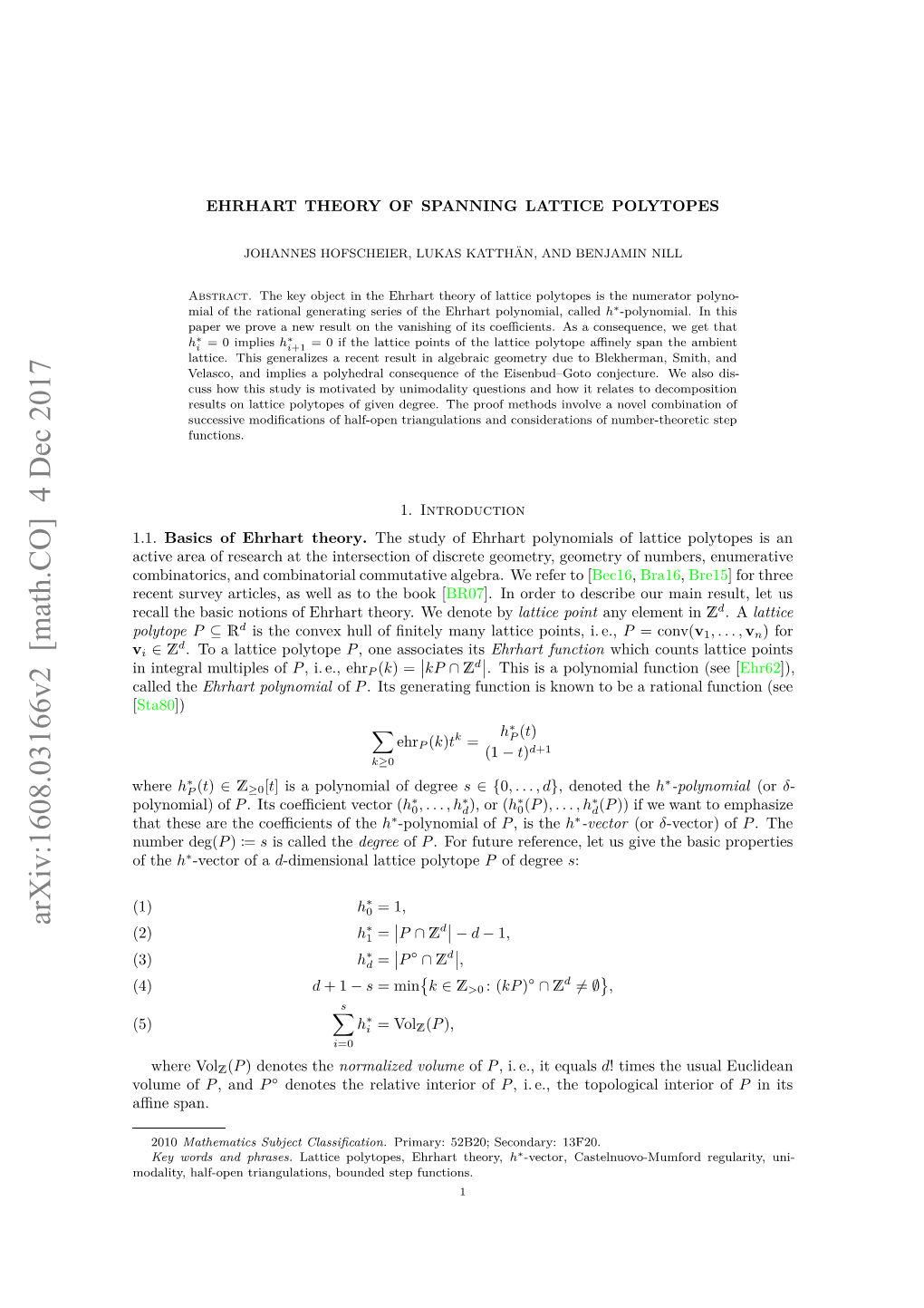 Ehrhart Theory of Spanning Lattice Polytopes 3