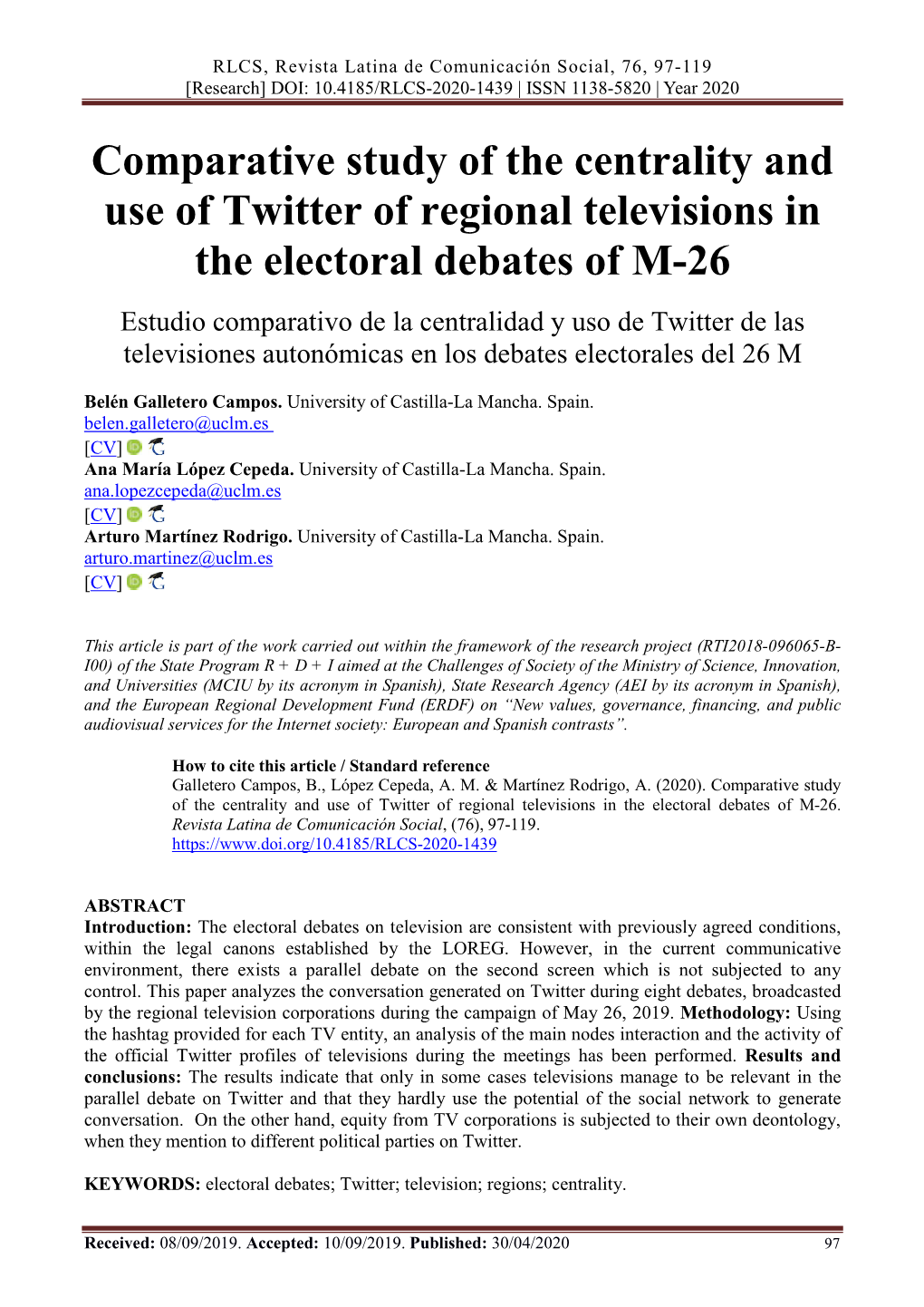 Comparative Study of the Centrality and Use of Twitter of Regional Televisions in the Electoral Debates of M-26